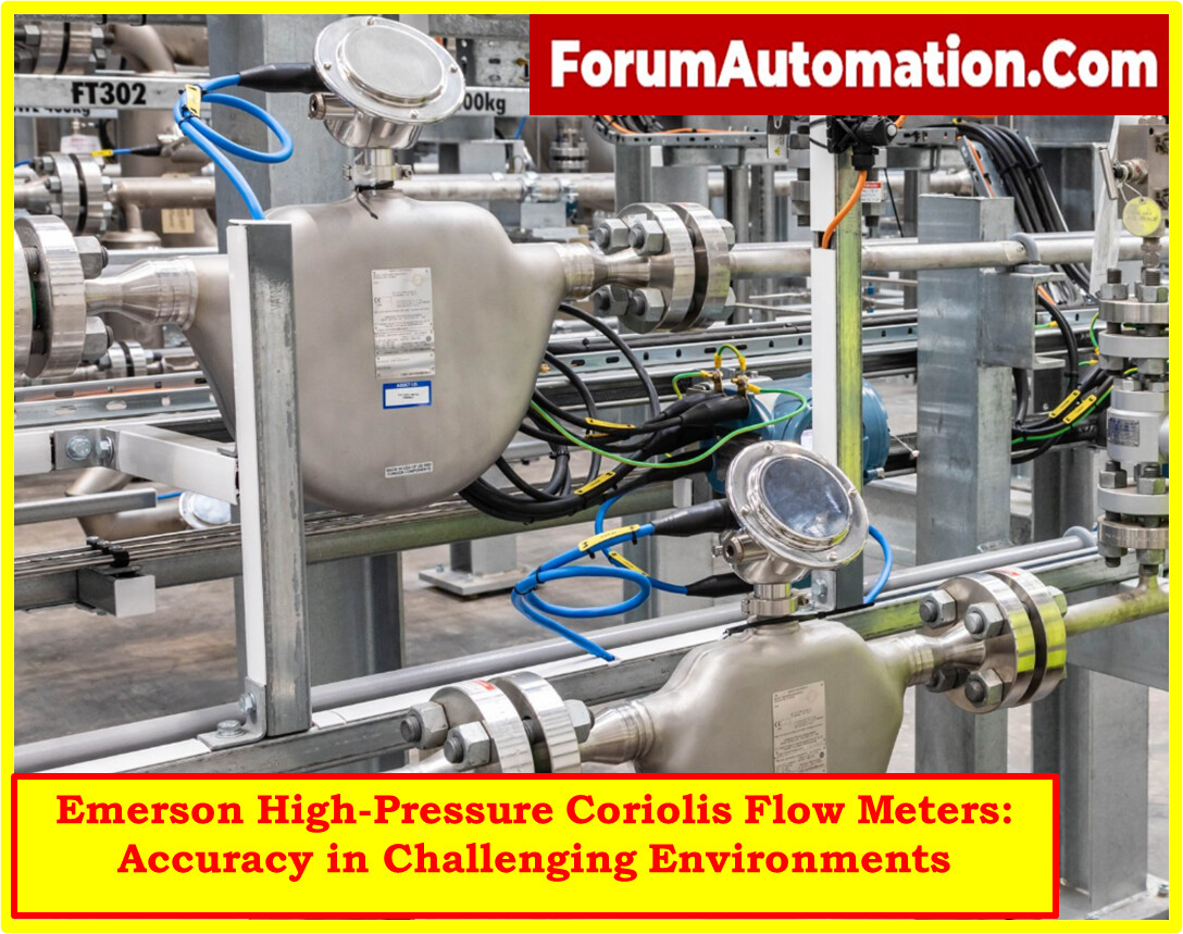 Emerson HighPressure Coriolis Flow Meters Accuracy in Challenging Environments Flow